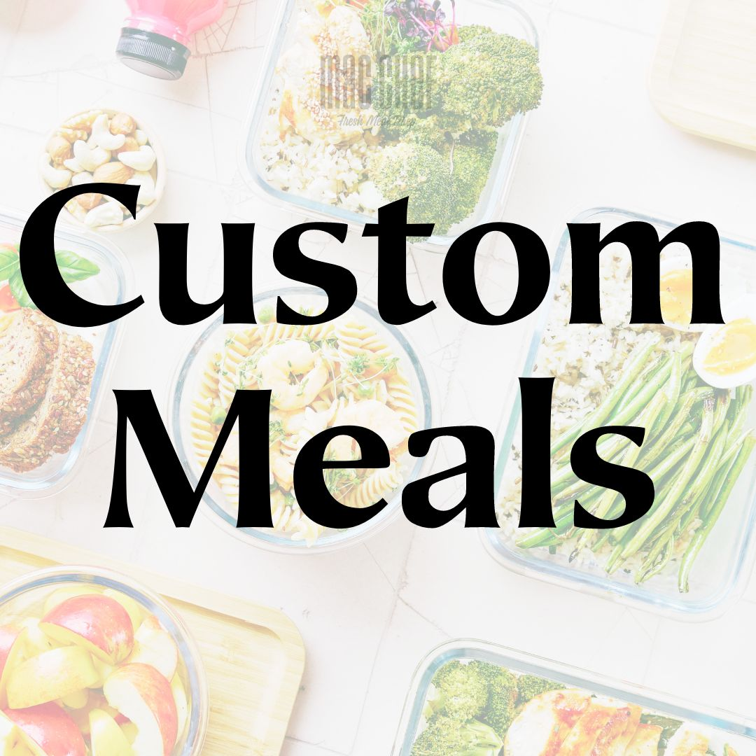 Custom Meals